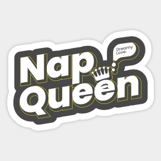 Nap Queen - Dreamy love. Sticker